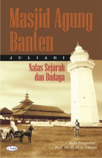 Image of Masjid Agung Banten Nafas Sejarah dan Budaya