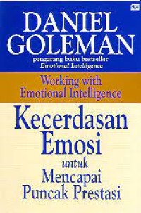 Image of Worning With Emotional Intelligence: Kecerdasan Emosi Untuk Mencapai Punjak Prestasi