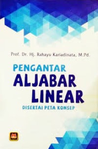 Image of Pengantar Aljabar Linear Disertai Peta Konsep