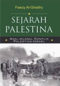 Image of Sejarah Palestina ; Asal - Muasal KOnflik Palestina-Israel