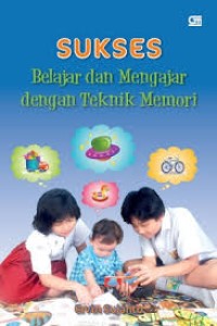 Image of Sukses Belajar dan Mengajar dengan Teknik Memori