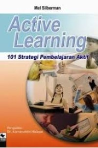 Image of Active Learning 101 Strategi Pembelajaran Aktif