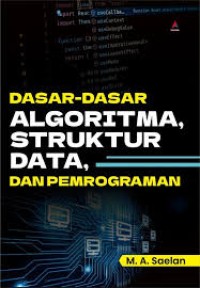 Image of Dasar-Dasar Algoritma, Struktur, Data, Dan Pemrograman