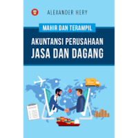 Image of Mahir Dan Terampil Akuntansi Perusahaan Jasa Dan Dagang