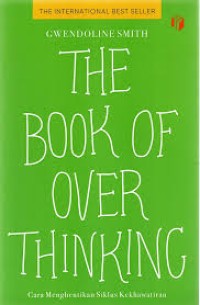 Image of The Book Of Over Thinking