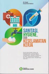 Image of Sanitasi, Hygiene, Dan Keselamatan Kerja