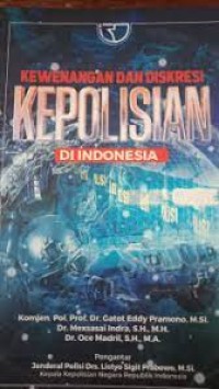 Image of Kewenangan Dan Diskresi Kepolisian Di Indonesia