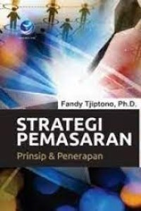 Image of Strategi Pemasaran :Prinsip & Penerapan