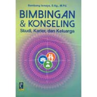 Image of Bimbingan & Konseling :Studi, Karier, Dan Keluarga