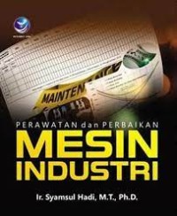 Image of Perawatan Dan Perbaikan Mesin Industri