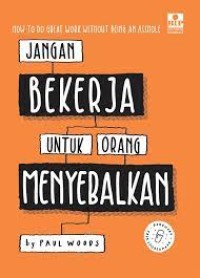 Image of Jangan Bekerja Untuk Orang Menyebalkan