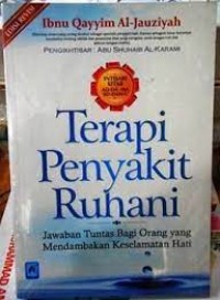Image of Terapi Penyakit Ruhani: Jawaban Tuntas Bagi Orang Yang Mendambakan Keselamatan Hati