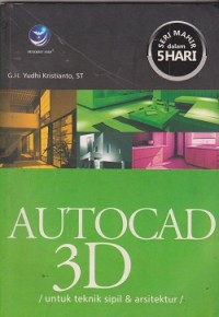 Image of Autotocad 3D : untuk teknik sipil & arsitektur